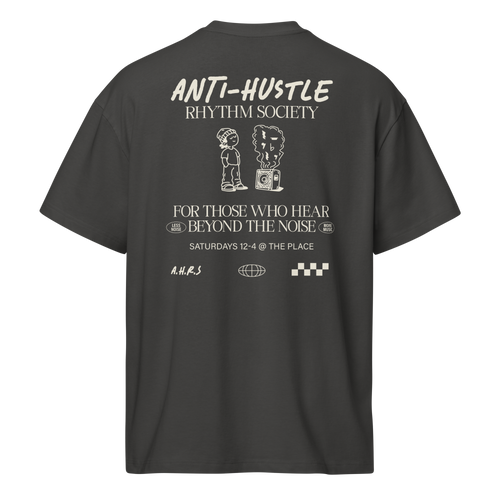 Anti-Hustle Rhythm Society Box Tee in Vintage Black, back print showing the full Anti-Hustle Rhythm Society flyer