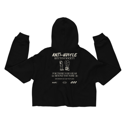 Anti-Hustle Swing Shift Women's Crop Hoodie in Black, back print showing the full Anti-Hustle Rhythm Society flyer