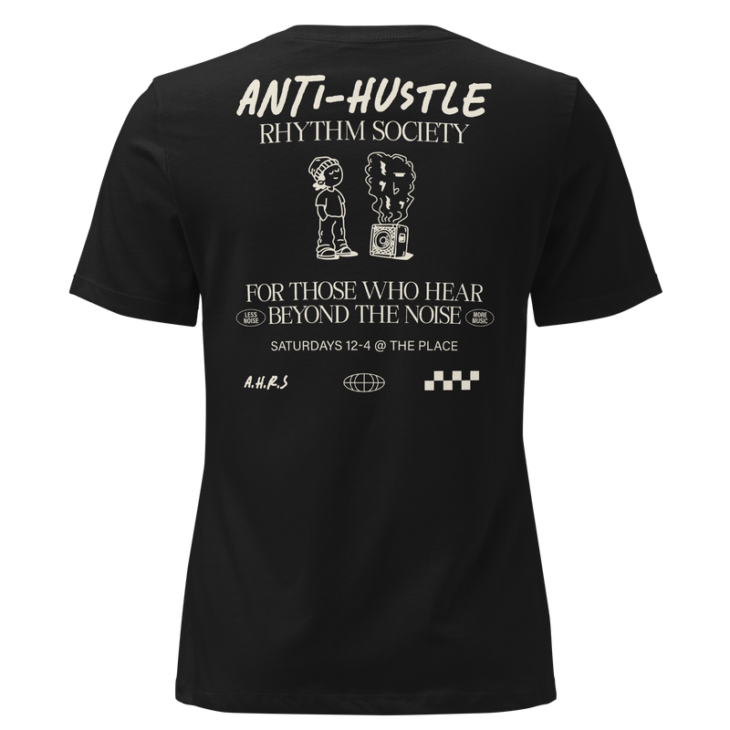 Anti-Hustle Swing Shift Women's Relaxed Tee in Black, back print showing the full Anti-Hustle Rhythm Society flyer
